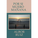Por Si Muero Mañana