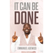 It Can Be Done