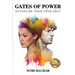 Gates of Power: Actualize Your True Self - 2nd Edition