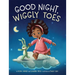 Good Night, Wiggly Toes