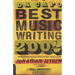 Da Capo Best Music Writing 2002: The Year's Finest Writing on Rock, Pop, Jazz, Country, & More