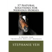 17 Natural Solutions for Nervous Horses: A Book for "Nervous Nellie" Horses