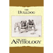 The Bulldog - A Dog Anthology (A Vintage Dog Books Breed Classic)