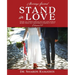 Stand in Love: Over all these virtues put on love which binds them all together in perfect unity" Colossians 3:14 Marriage Journal