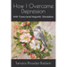How I Overcame Depression: With Transcranial Magnetic Stimulation
