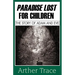 Paradise Lost for Children: The Story of Adam and Eve