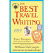 The Best Travel Writing: True Stories from Around the World