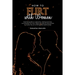How to Flirt with Women: Essential guide on seduction, dating and sexy conversation for men, filled with advice and secrets to master the art o