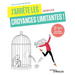 J'arrête les croyances limitantes !: 21 étapes pour une vie libre, inspirée et épanouie