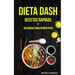 Dieta Dash: Recetas Rapidas y deliciosas para perder peso