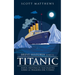 Breve historia sobre el Titanic - Datos históricos fascinantes sobre la tragedia del Titanic