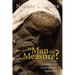 Is Man the Measure?