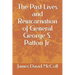 The Past Lives and Reincarnation of General George S. Patton Jr.