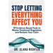 Stop Letting Everything Affect You: 59 Evidence-Based Tools to Master Emotional Regulation and Reclaim Your Calm