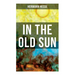 In the Old Sun: A Rediscovered Tale