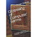 Glossary of Computer terms: A complete set of Computer-related Abbreviations