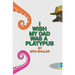 I Wish My Dad Was a Platypus