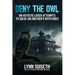 Deny the Owl: An Autistic Loser Attempts to Solve His Mother's Mysteries