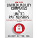 How to Use Limited Liability Companies & Limited Partnerships: Getting the Most Out of Your Legal Structure