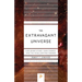 The Extravagant Universe: Exploding Stars, Dark Energy, and the Accelerating Cosmos