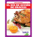 El Día de Acción de Gracias (Thanksgiving)