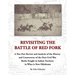 Revisiting The Battle of Red Fork, Second Edition