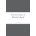 The Mystery of Cabin Island