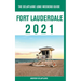 Fort Lauderdale - The Delaplaine 2021 Long Weekend Guide