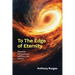 To The Edge of Eternity: Memories full of courage, resilience, love and joy