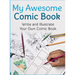 My Awesome Comic Book: Write and Illustrate Your Own Comic Book