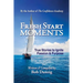 Fresh Start Moments: True Stories to Ignite Passion and Purpose