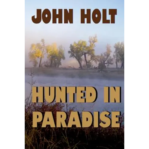 Hunted in Paradise