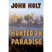 Hunted in Paradise