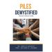 Piles Demystified: Doctor's Secret Guide