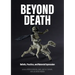 Beyond Death: Beliefs, Practice, and Material Expression