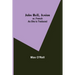 John Bull, Junior; or, French as She is Traduced