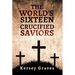 The World's Sixteen Crucified Saviors