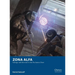 Zona Alfa: Salvage and Survival in the Exclusion Zone