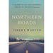 Northern Roads: A Journey of Life and Leadership Serving on the 60th Parallel