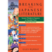 Breaking Into Japanese Literature: Seven Modern Classics in Parallel Text - Revised Edition