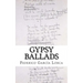 Gypsy Ballads: A New Translation of the Romancero Gitano by Federico Garcia Lorca