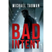 Bad Intent