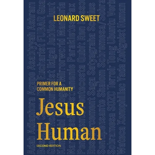 Jesus Human: Primer for a Common Humanity