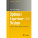 Optimal Experimental Design: A Concise Introduction for Researchers
