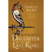 Daughter of the Last King
