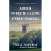 A Book of Faith Seeking Understanding