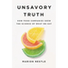 Unsavory Truth: How Food Companies Skew the Science of What We Eat