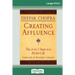 Creating Affluence: The A-To-Z Steps to a Richer Life (16pt Large Print Edition)