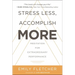 Stress Less, Accomplish More: Meditation for Extraordinary Performance