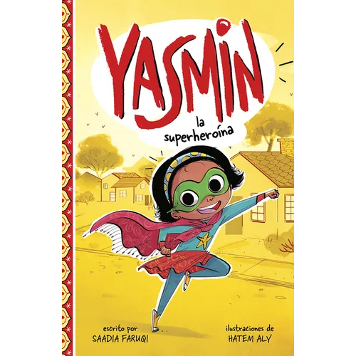 Yasmin La Superheroína (Yasmin the Superhero)